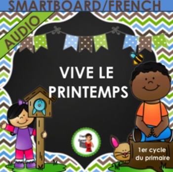 Preview of SMARTBOARD/AUDIO/FRENCH/Vive le printemps