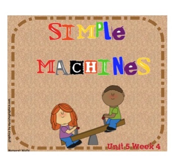 Preview of Reading Street "Simple Machines" SMARTboard 1st Grade Unit 5 Week 4