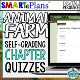 SMARTePlans Animal Farm Chapter Quizzes: Self-Grading Goog