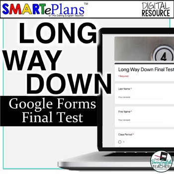Preview of Long Way Down Final Test - Digital Self-Grading Google Forms Resource