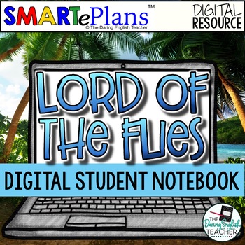 Preview of Lord of the Flies Digital Interactive Notebook - Distance Learning