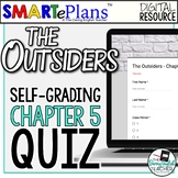 SMARTePlans Self-Grading The Outsiders Chapter 5 Quiz