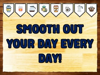 Preview of SMOOTH OUT YOUR DAY EVERY DAY! Coffee Bulletin Board Kit & Door Décor