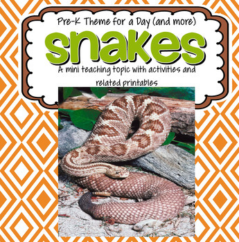 SNAKES Theme Math, Science and Literacy Activities and Centers for