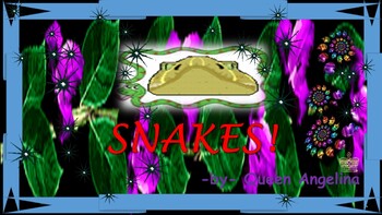 Preview of SNAKES!  -- SONG and LESSON!