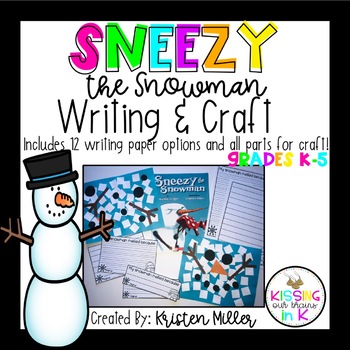 Preview of SNEEZY THE SNOWMAN Craftivity- Craft & Writing Prompt