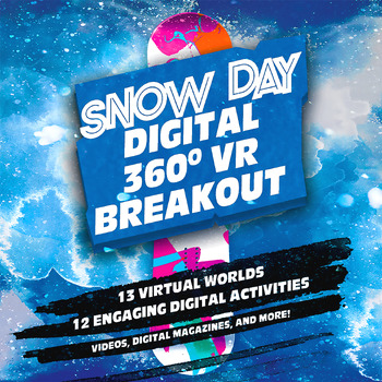 Preview of SNOW DAY DIGITAL 360 VR ESCAPE ROOM, BREAKOUT