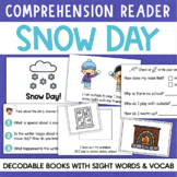 My SNOW DAY Fun Reading Comprehension Decodable Reader Sig
