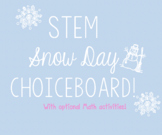 SNOW DAY Stem Activity Choiceboard