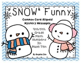 SNOW Funny!! Mystery Messages - Snowman Themed *Grades 4-5 NBT CC