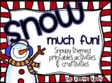 SNOW Much Fun! {Snowy Themed Printables, Activities & Craf