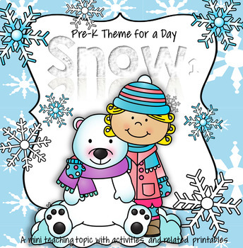 Preview of SNOW Theme Unit Centers and Activities for Preschool and Pre-K