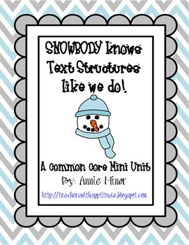 Preview of SNOWBODY Knows Text Structures like we Do! A Common Core Mini Unit