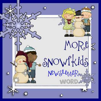 Preview of MORE SNOWKIDS- Newsletter Template WORD