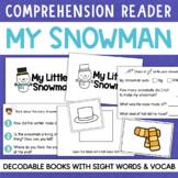 SNOWMAN Cut & Paste Decodable Reader Reading Comprehension