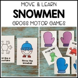 SNOWMEN ⛄️ Move & Learn Gross Motor Games for Preschool, Pre-K, & Kinder