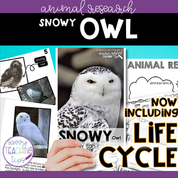 Preview of Animal Research and Life Cycle - SNOWY OWL