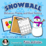 Behavior Management: Snowball Praise and Goal Setting