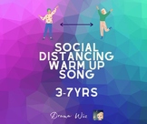 SOCIAL DISTANCING WARM UP SONG