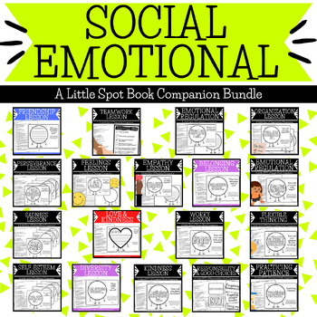 SOCIAL EMOTIONAL BUNDLE | Little Spot Book Companion Bundle | SEL ...