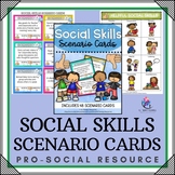 SOCIAL SKILLS Scenario Cards and Counseling Activities and Lesson