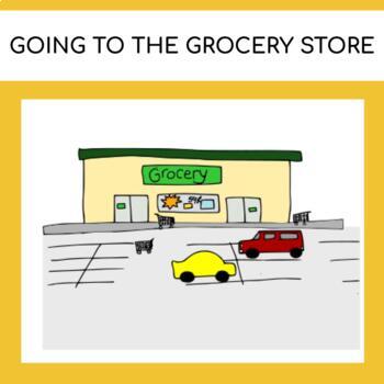 Preview of SOCIAL STORY: Going to the Grocery Store