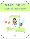 SOCIAL STORY: I Can Eat New Food!