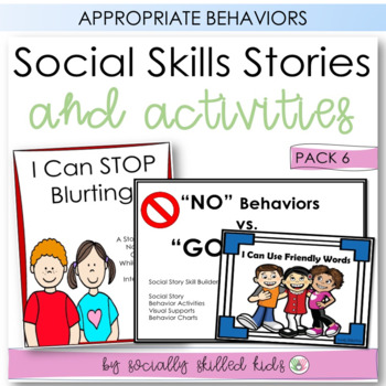 SOCIAL STORY SKILL BUILDER Bundle 6 || Behavior Stories For K-2nd