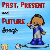 SOCIAL STUDIES Past, Present, and Future Circle Time Songs
