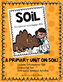 SOIL Science Unit.. Informational Text, Interactive Text, 