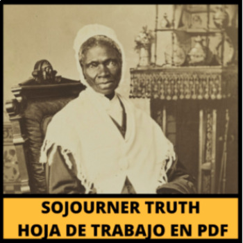 Preview of SOJOURNER TRUTH para Niños [BLACK HISTORY MONTH] ESPAÑOL