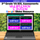 SOL 3.4 Multiplication Division Assessments - Google Slide