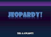 SOL 4.4 Plants Review Jeopardy Game
