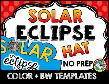 Preview of TOTAL SOLAR ECLIPSE 2024 ACTIVITY CRAFT HAT SCIENCE CROWN APRIL 8 TEMPLATES
