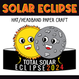 SOLAR ECLIPSE 2024 Hat Craft | Solar Eclipse Paper Headban