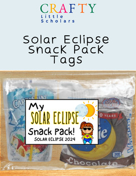 Preview of SOLAR ECLIPSE 2024 SNACK PACK TREAT TAGS