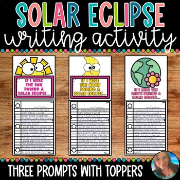 Preview of SOLAR ECLIPSE WRITING ACTIVITY | CREATIVE WRITING PROMPTS AND TOPPERS CRAFT