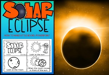 Preview of SOLAR ECLIPSE LITTLE BOOK INSTRUCTIONAL powerpoint