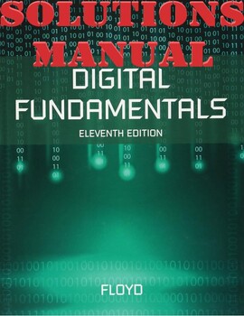 Preview of SOLUTIONS MANUAL for Digital Fundamentals 11th Edition by Thomas Floyd