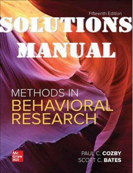 Preview of SOLUTIONS MANUAL for Methods in Behavioral Research 15th Edition by Paul Cozby