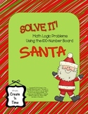 SOLVE IT! Santa Math Logic Problems Using the 100-number Board