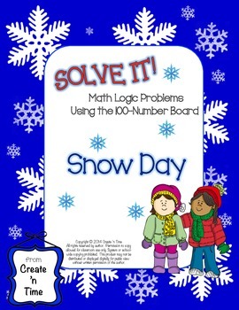 Preview of SOLVE IT! Snow Day Math Logic Problems Using the 100-number Board