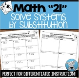SOLVE SYSTEMS BY SUBSTITUTION "21"