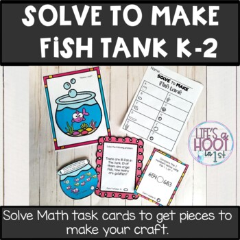 Preview of SOLVE TO MAKE math task cards and craft fish tank