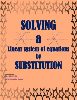 Preview of SOLVING A SYSTEM OF LINEAR EQUATIONS BY SUBSTITUTION