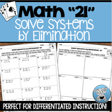 SOLVING SYSTEMS OF EQUATIONS BY ELIMINATION "21"