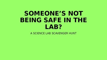 Preview of WHO'S NOT BEING SAFE IN THE LAB?