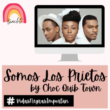 Preview of SOMOS LOS PRIETOS by ChocQuibTown #lasvidasnegrasimportan