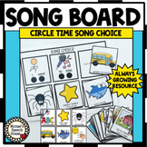 SONG BOARD CIRCLE TIME SONG CHOICE PRE-K, KINDERGARTEN AAC