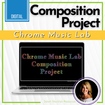 Preview of SONGWRITING Chrome Music Lab Music Composition Project for Chrome Song Maker